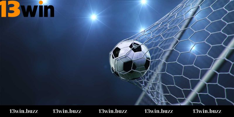 Mẹo nâng cao lợi nhuận khi chơi kèo đội ghi bàn trước